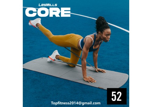 LESMILLS CORE 52 VIDEO+MUSIC+NOTES